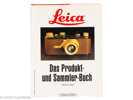 Dennis Laney. Leica: Das Produkt- und Sammler-Buch.