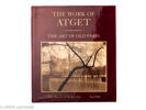 Eugene Atget. The Work of Atget. Volume 2 & 4.