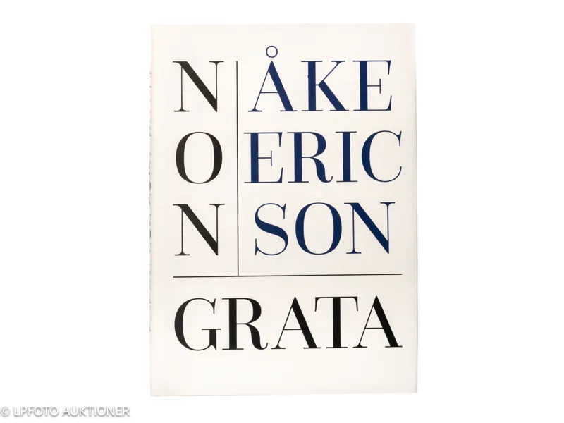 Åke Ericson. Non Grata
