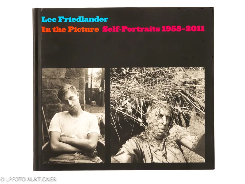 Lee Friedlander. In the Pictures: Self-portraits 1958-2011