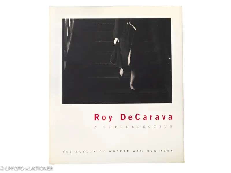 Roy DeCarava. A Retrospective