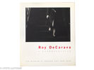 Roy DeCarava. A Retrospective