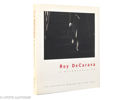 Roy DeCarava. A Retrospective