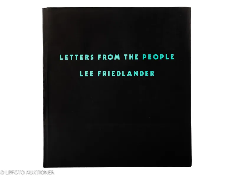 Lee Friedlander. Letters from the people