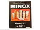 Hubert E. Heckman. Minox Variations in 8x11